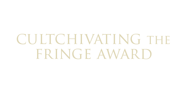 Award-G&F 2011 Cultchivating Grim and Fischer by WONDERHEADS; 2011 Cultchivating the Fringe Award