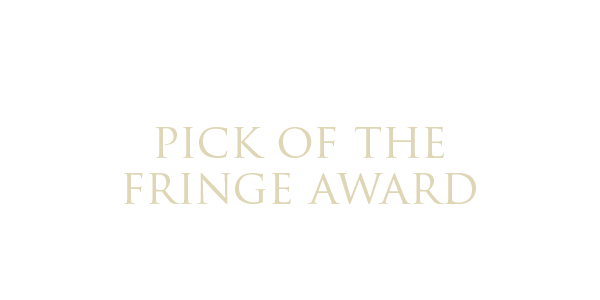 Award-G&F 2012 Cincinnati Pick of Fringe Grim and Fischer by WONDERHEADS; 2012 Cincinnati Pick of Fringe Award